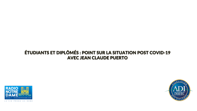 [Interview] Etudiants et diplômés : point sur la situation post Covid-19, avec Jean-Claude Puerto